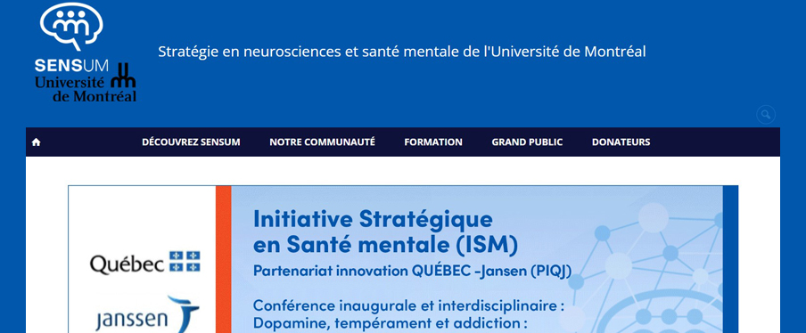 Le regroupement SENSUM rassemble les facultés, départements, centres affiliés et groupes de recherche de l’Université de Montréal en lien avec les neurosciences et la santé mentale.